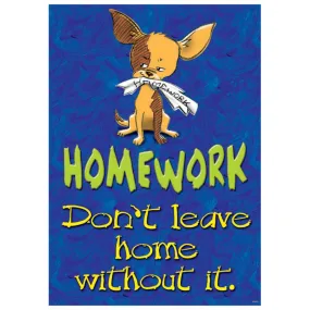 Homework: Don'T Leave Home Poster