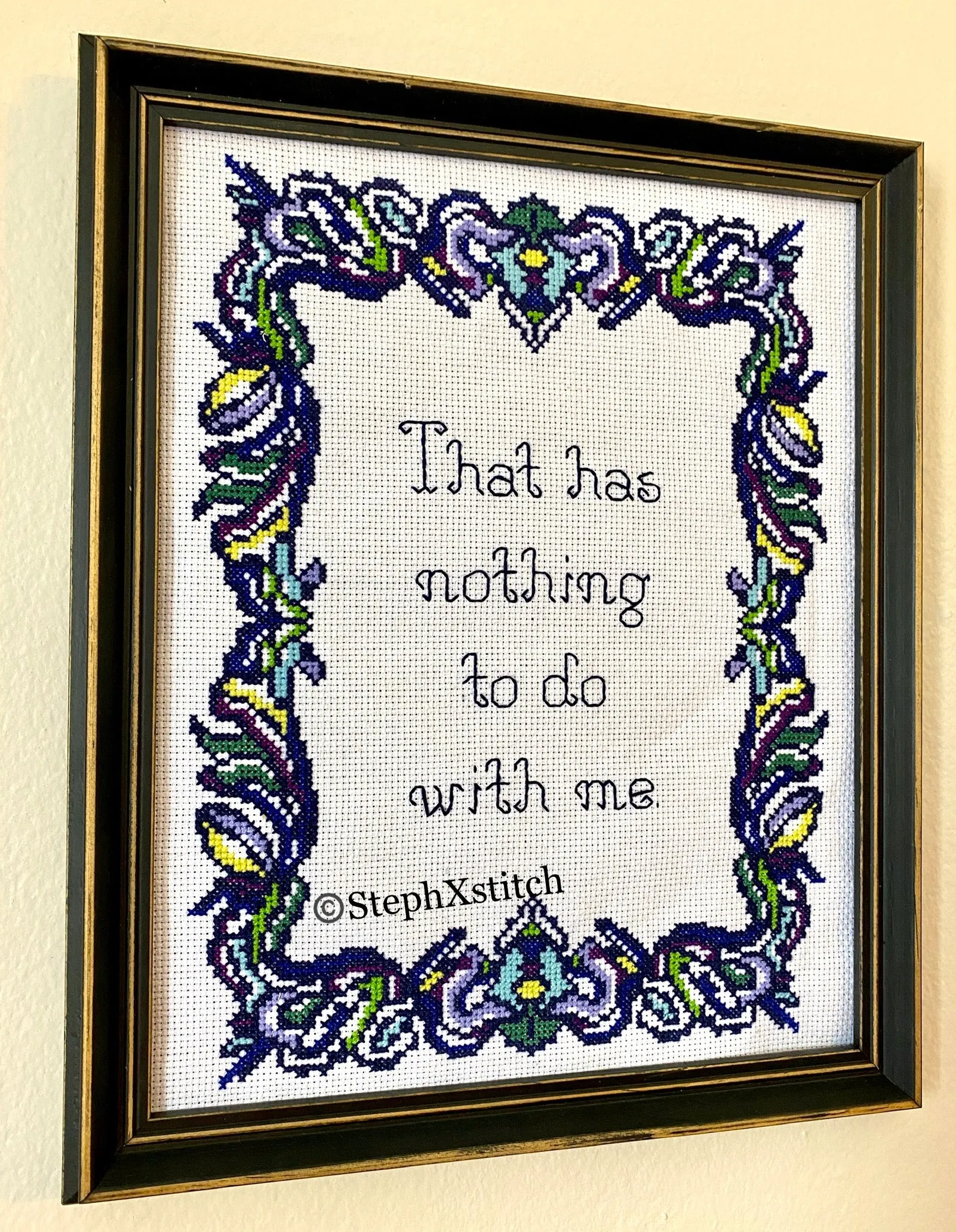 That Has Nothing To Do With Me Cross Stitch Pattern
