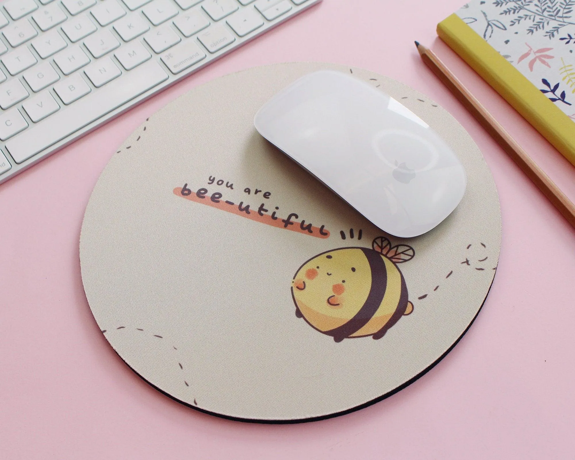 You Are Bee-utiful Round Mouse Pad